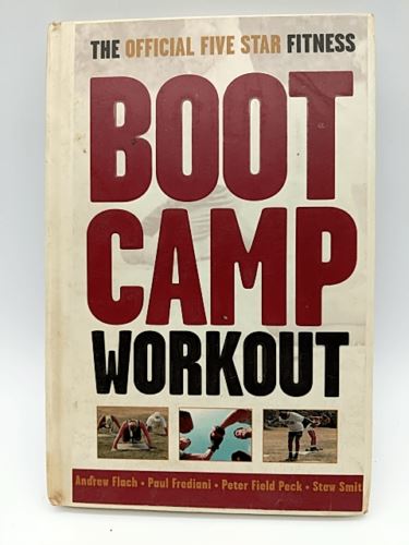 The Official Five Star Fitness Boot Camp Workout: The High-Energy Fitness Progra