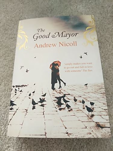 The Good Mayor by Andrew Nicoll (Paperback) Book Nook 0732288649