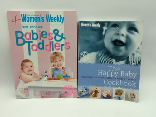 The Happy Baby Cookbook & Fresh Food for Babies & Toddlers by Women's Weekly