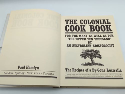The Colonial Cook Book by Alison Burt (Hardcover, 1970) Australia Vintage