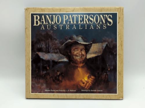 Banjo Patersons Australians: Selected Poems and Prose by Gauvin 0207161909