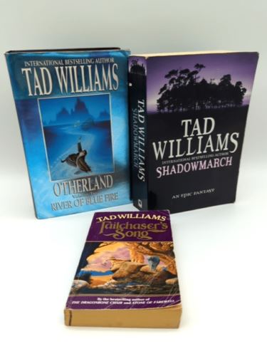 Tad Williams Shadowmarch; Otherland Vl. 2 River of Blue Fire & Tailchaser's Song