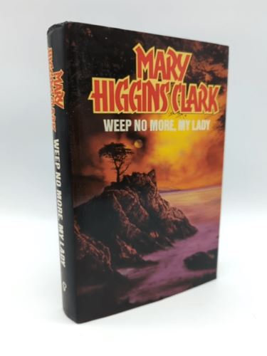 Weep No More My Lady by Mary Higgins Clark (Hardcover, 1987) Book Nook