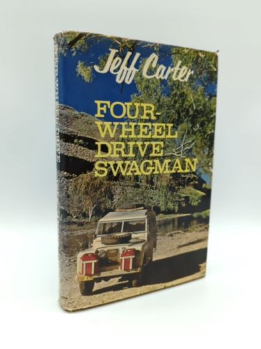 Four Wheel Drive Swagman by Jeff Carter (Hardcover, 1969) Vintage Australiana
