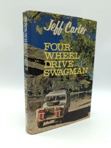 Four-Wheel Drive Swagman by Jeff Carter (Hardcover, 1969) Vintage Australiana