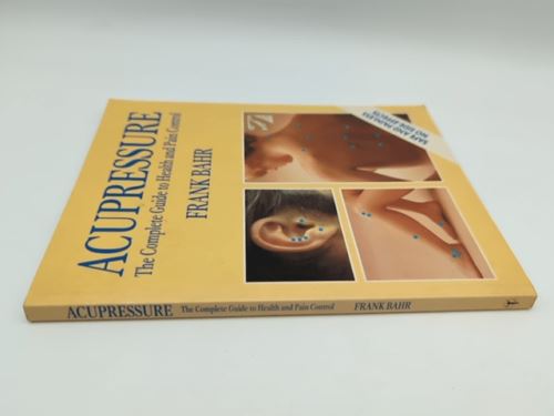 Acupressure Health Book by Frank Bahr (Hardcover, 1995) 0046130446