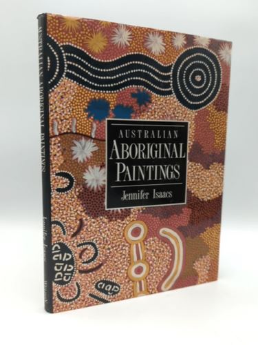 Australian aboriginal paintings by Jennifer Isaacs (Hardcover, 1989) 1st Edition
